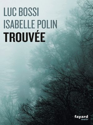 cover image of Trouvée